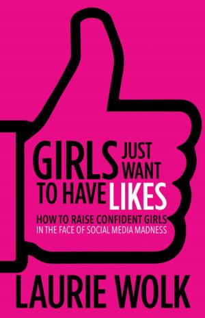 Cover of the book Girls Just Want to Have Likes by L. J. Charleston