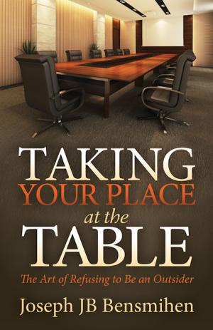 Cover of the book Taking Your Place at the Table by Juanita S. Farrow