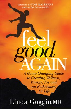 Cover of the book Feel Good Again by Gus Vickery, M.D.
