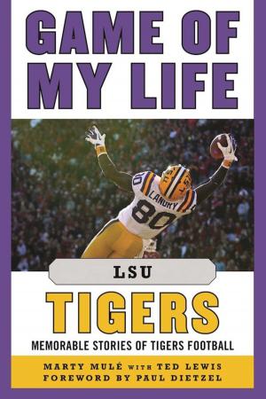 Cover of the book Game of My Life LSU Tigers by Steve Silverman