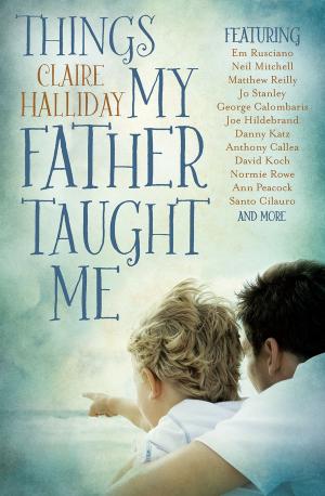 Cover of the book Things My Father Taught Me by Cath Ferla