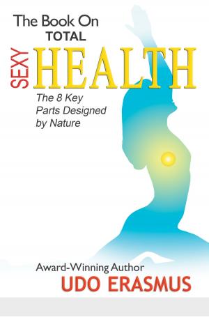 Book cover of The Book On Total Sexy Health