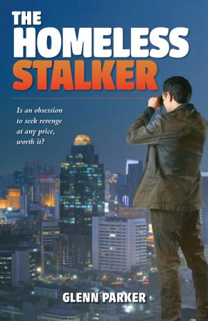 Cover of the book The Homeless Stalker by Adam Wing