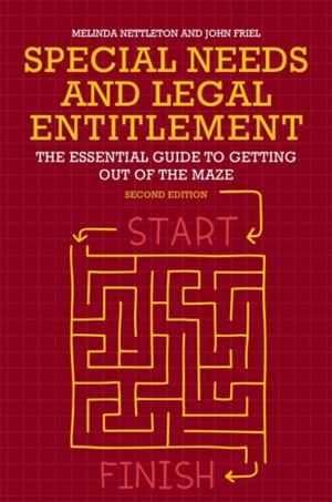 Cover of the book Special Needs and Legal Entitlement, Second Edition by Mary Mountstephen, Barbara Pheloung, Lucy Smith, Elvie Brown, Agnieszka Olechowska