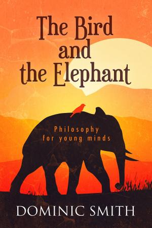 Cover of the book The Bird and the Elephant by Sarah Bramley