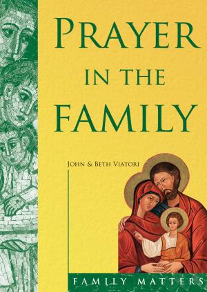 Cover of the book Prayer in the Family by Catholic Truth Society