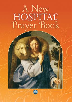 Cover of the book New Hospital Prayer Book by Bishop Hugh Gilbert, OSB
