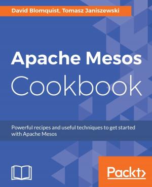 Cover of the book Apache Mesos Cookbook by Ian Waters, David Greve, Loryan Strant