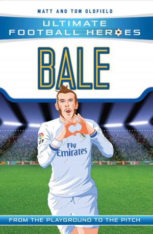 Cover of the book Bale (Ultimate Football Heroes) - Collect Them All! by Jacky Hyams