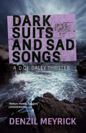 Book cover of Dark Suits and Sad Songs