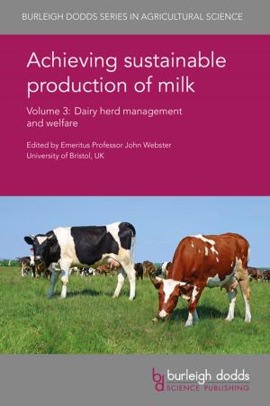 Book cover of Achieving sustainable production of milk Volume 3
