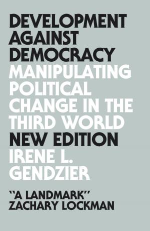 Book cover of Development Against Democracy - New Edition