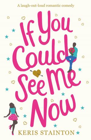 Cover of the book If You Could See Me Now by Jess Ryder