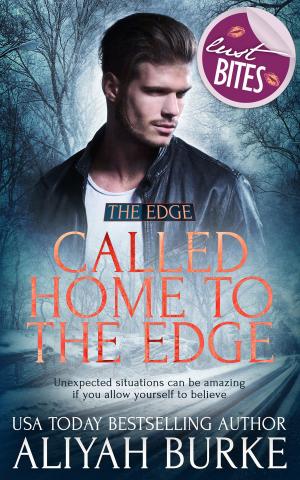 Cover of the book Called Home to The Edge by Bailey Bradford