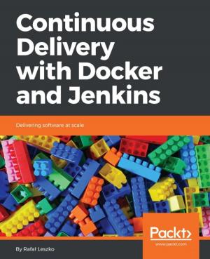 Cover of the book Continuous Delivery with Docker and Jenkins by Pat Myers, Ike Kavas, Michael Muller, Clifford Laurin