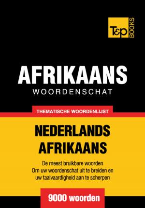 Cover of the book Thematische woordenschat Nederlands-Afrikaans - 9000 woorden by D.Méndez