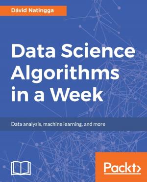Cover of the book Data Science Algorithms in a Week by Hazem Saleh, Ethan Holmes, Tom Bray, Sani Yusuf