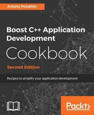 Book cover of Boost C++ Application Development Cookbook - Second Edition