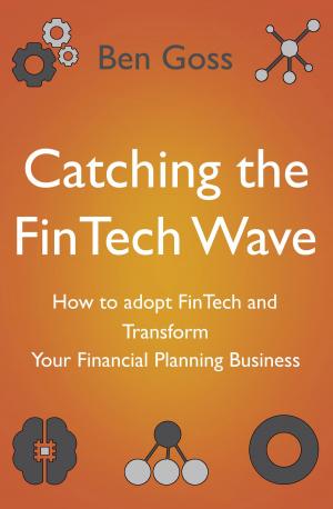 Cover of the book Catching the FinTech Wave by Geoff Brookes