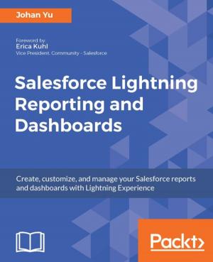 Cover of the book Salesforce Lightning Reporting and Dashboards by Juan Pablo Gimenez, Marcos F. Romero