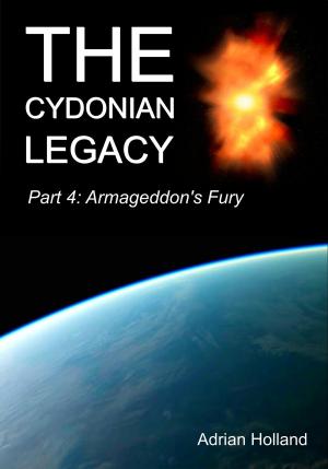 Book cover of The Cydonian Legacy - Part 4 - Armageddon's Fury