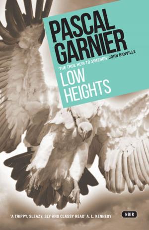 Cover of the book Low Heights by Michel Déon