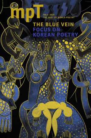 bigCover of the book The Blue Vein: MPT No. 3 2016 (Modern Poetry in Translation, Third Series) by 