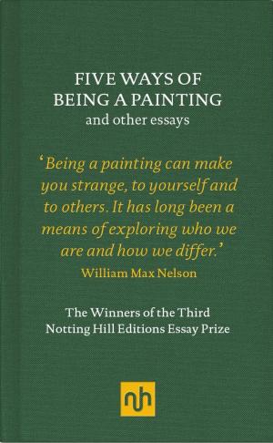 Cover of the book Five Ways of Being a Painting and Other Essays by Cicéron