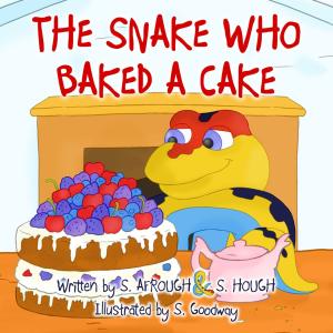 Cover of the book The Snake Who Baked A Cake by Andy Ballard