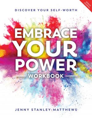 Cover of the book Embrace Your Power Workbook by Shirley Impellizzeri