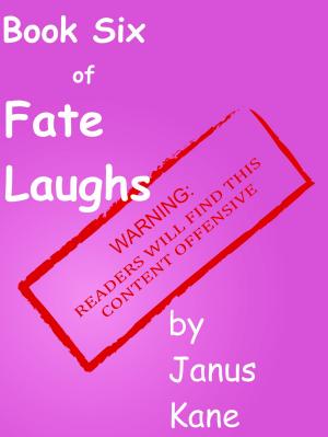 Cover of the book Book Six of Fate Laughs by janus