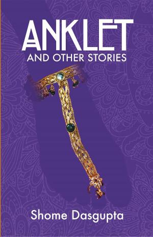 Cover of the book Anklet and Other Stories by Larry Sherman Rogers