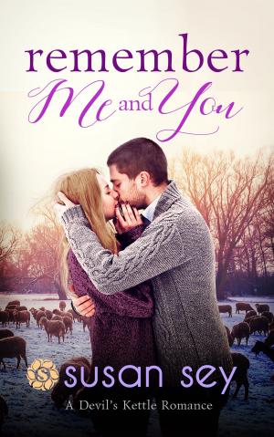 Cover of the book Remember Me & You by Kelli Jean