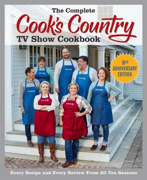Cover of The Complete Cook's Country TV Show Cookbook 10th Anniversary Edition
