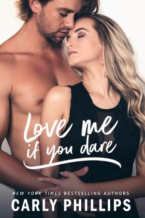 bigCover of the book Love Me if You Dare by 