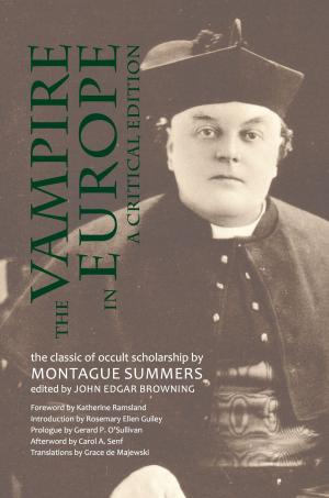 Cover of the book The Vampire in Europe: A Critical Edition by A. G. Moye