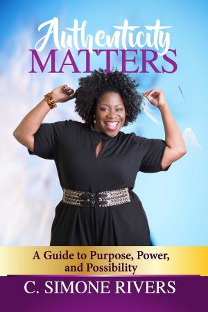 Cover of the book Authenticity Matters: A Guide to Purpose, Power, and Possibility by Pearl Nsiah-Kumi