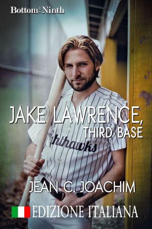 Book cover of Jake Lawrence, Third Base (Edizione Italiana)