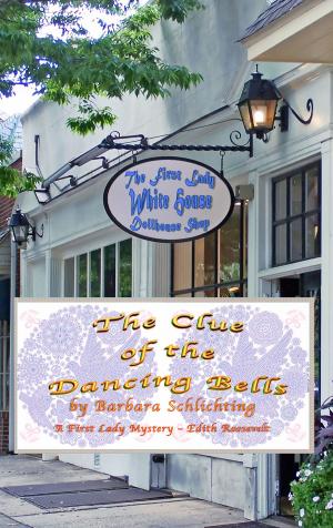 Cover of the book The Clue of the Dancing Bells by Judy A Smith