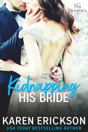 Cover of the book Kidnapping His Bride by Misty Paquette