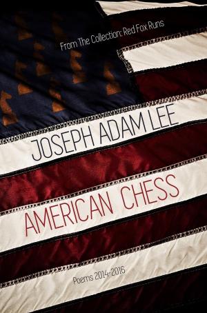 Book cover of American Chess: Poems: 2014-2016