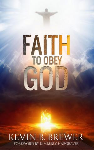 Book cover of Faith To Obey God