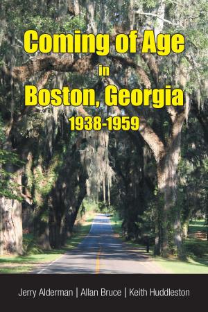 Cover of the book Coming of Age in Boston, Georgia 1938-1959 by Betty Lowrey