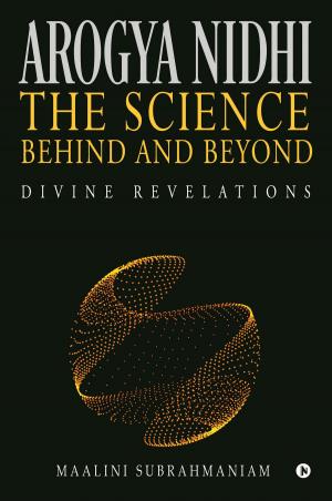 Cover of the book Arogya Nidhi The science Behind and Beyond by Harish Gulati