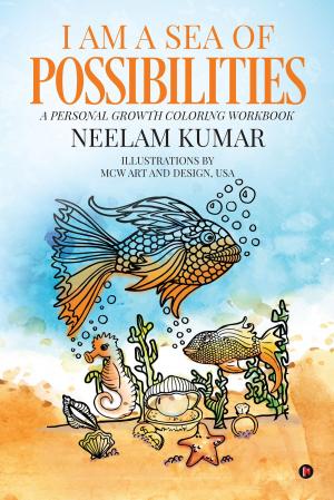 Cover of the book I am a Sea of Possibilities by Dr.Rajan Pandey