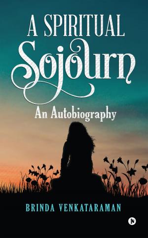 Cover of the book A Spiritual Sojourn by SAHIL MEHTA
