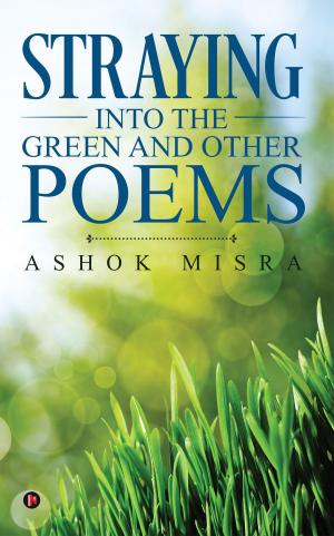 Cover of the book Straying into the Green and Other Poems by Manasi