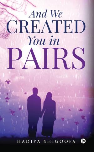 Book cover of And We Created You in Pairs