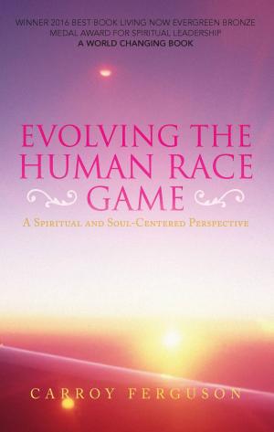 Cover of the book Evolving the Human Race Game by Joe Jones