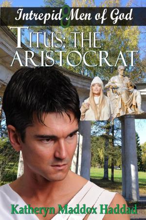 Cover of the book Titus: The Aristocrat by Chester Brown